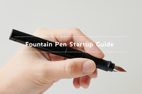 Fountain pen Startup Guide